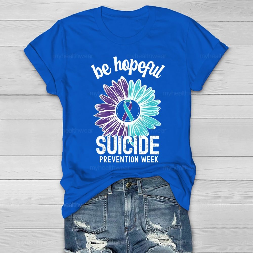 Be Hopeful Suicide Prevention Week Healthwear T-shirt