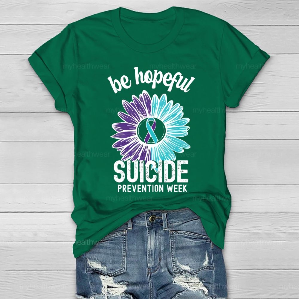 Be Hopeful Suicide Prevention Week Healthwear T-shirt