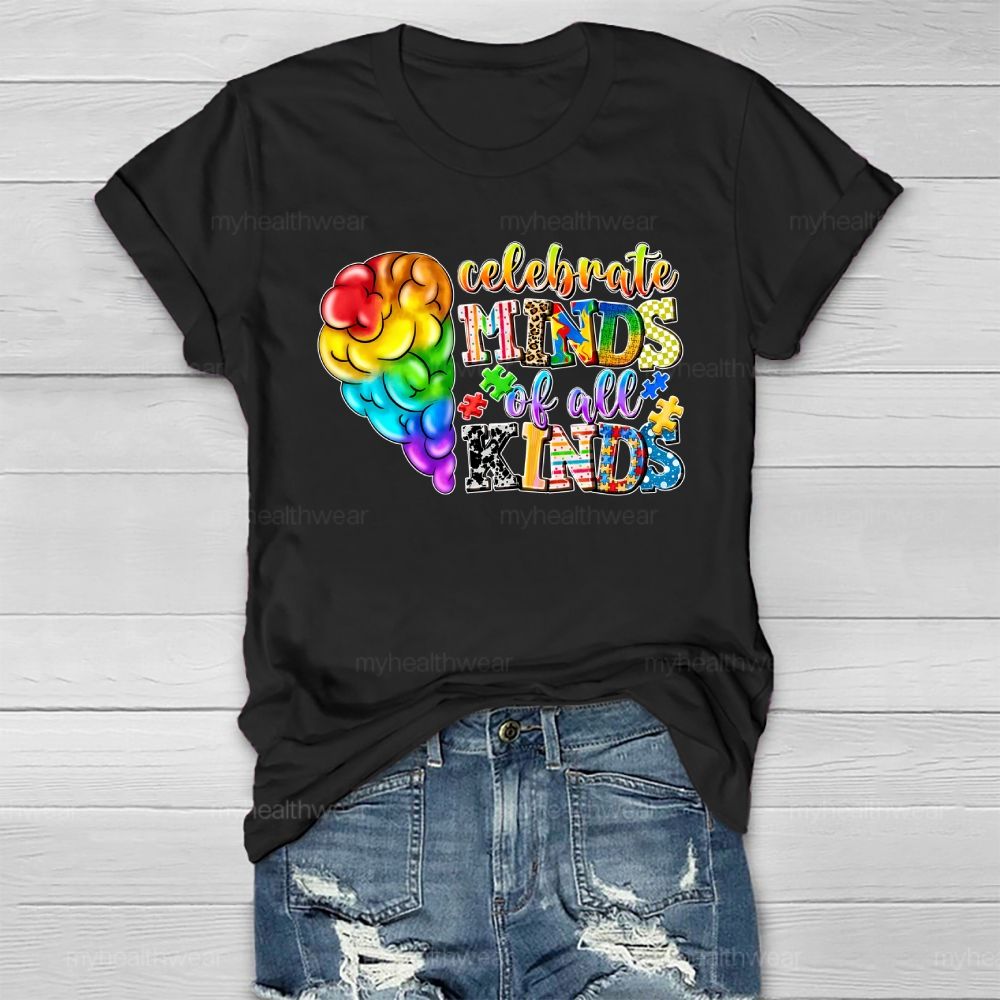 Celebrate Minds Of All Kinds  Healthwear T-shirt