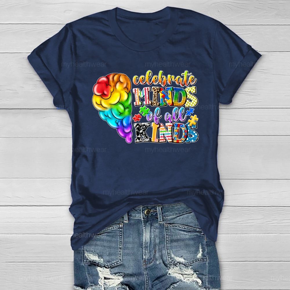 Celebrate Minds Of All Kinds  Healthwear T-shirt