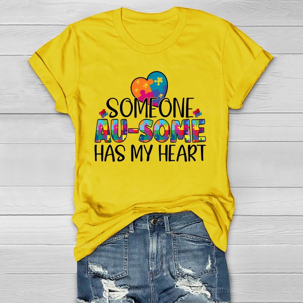 Someone Ausome Has My Heart  Healthwear T-shirt