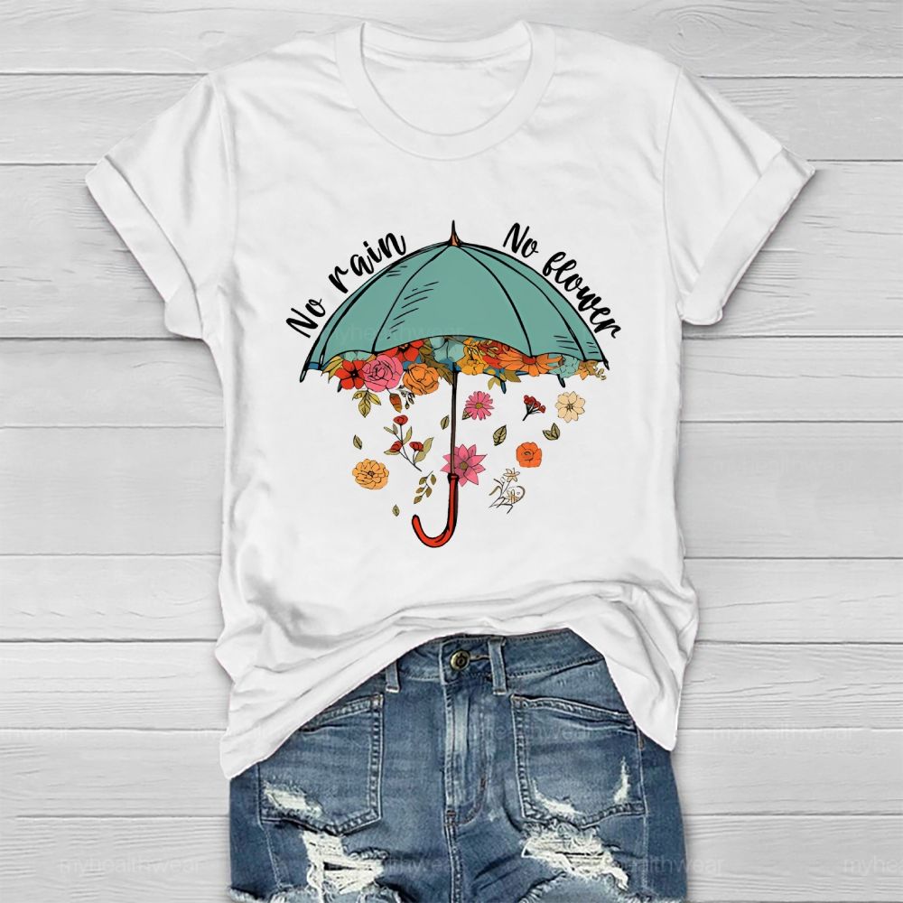 No Rain No Flowers Healthwear T-shirt