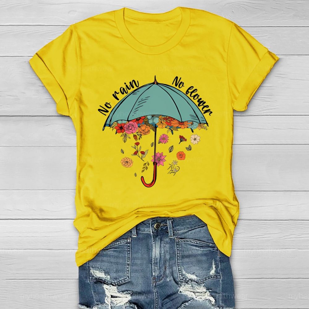 No Rain No Flowers Healthwear T-shirt