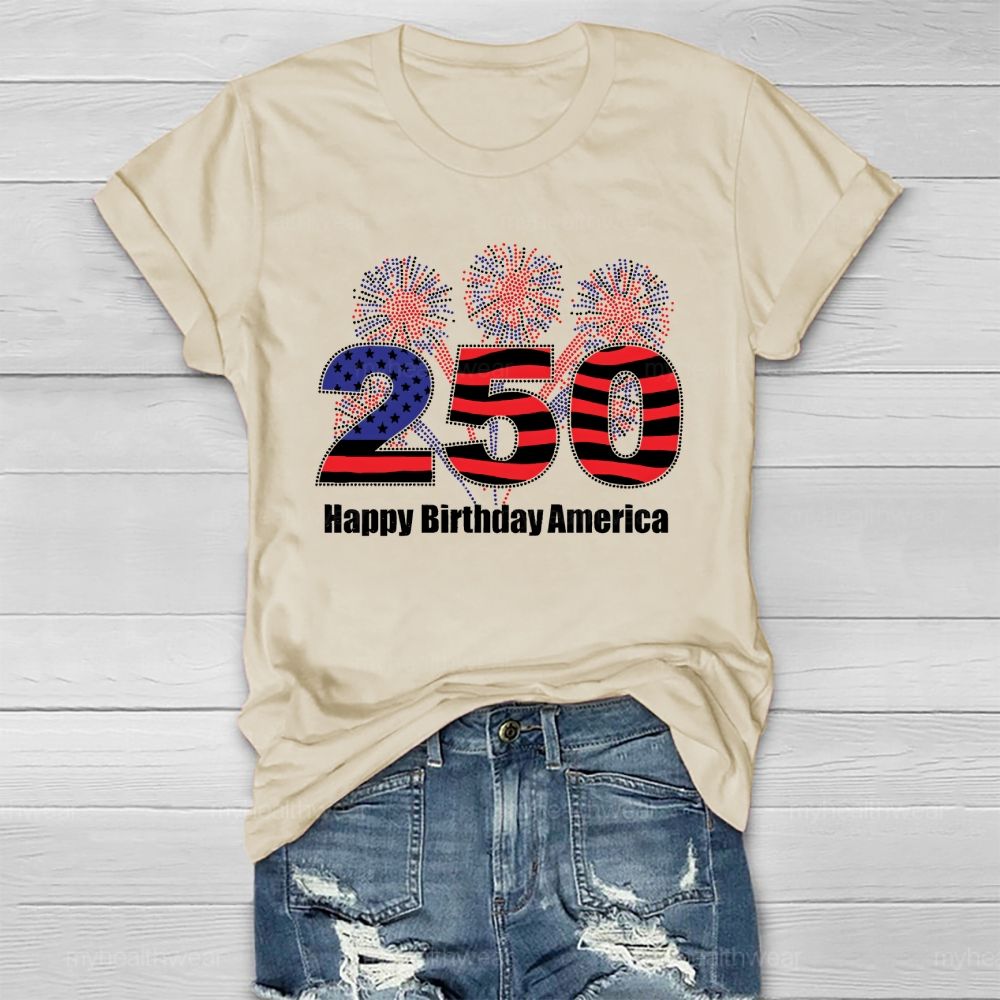 Happy 250th Birthday America Healthwear T-shirt