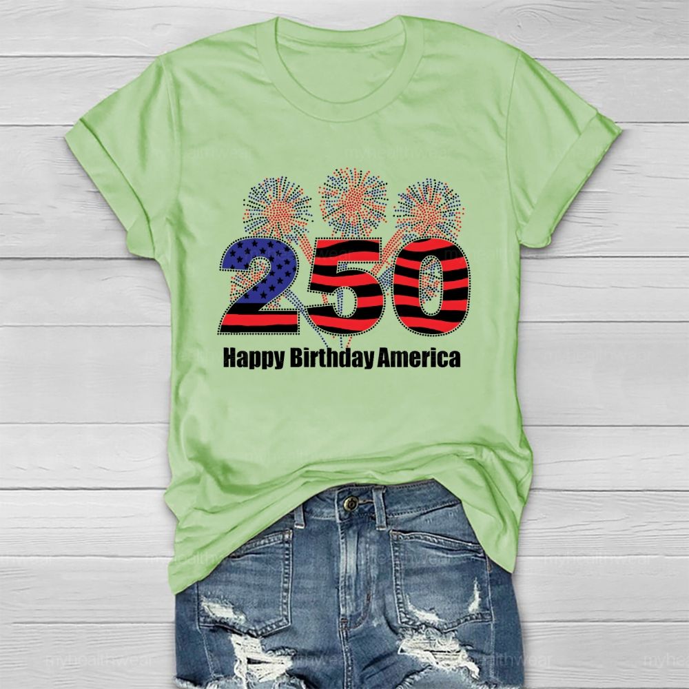 Happy 250th Birthday America Healthwear T-shirt
