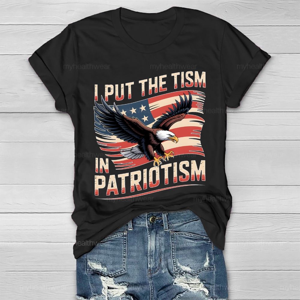 I Put The Tism In Patriotism Healthwear T-shirt