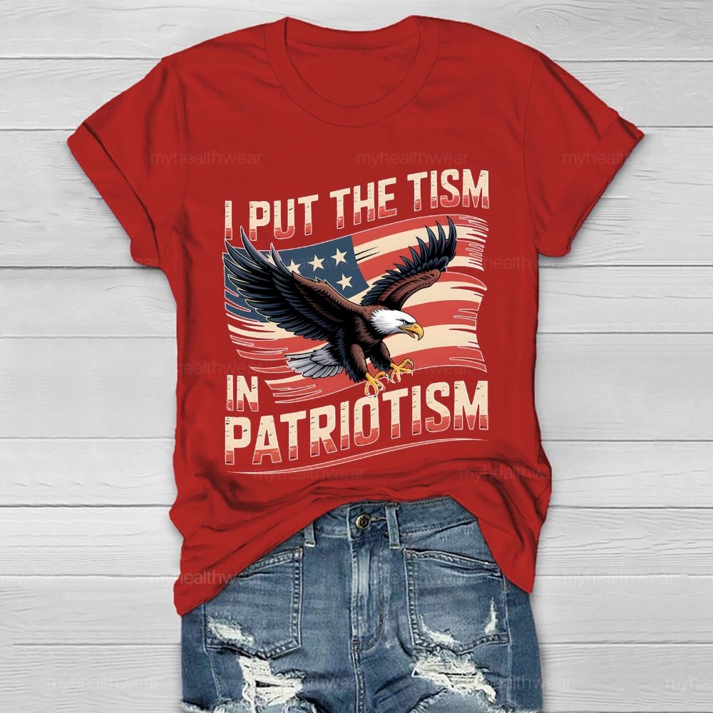I Put The Tism In Patriotism Healthwear T-shirt