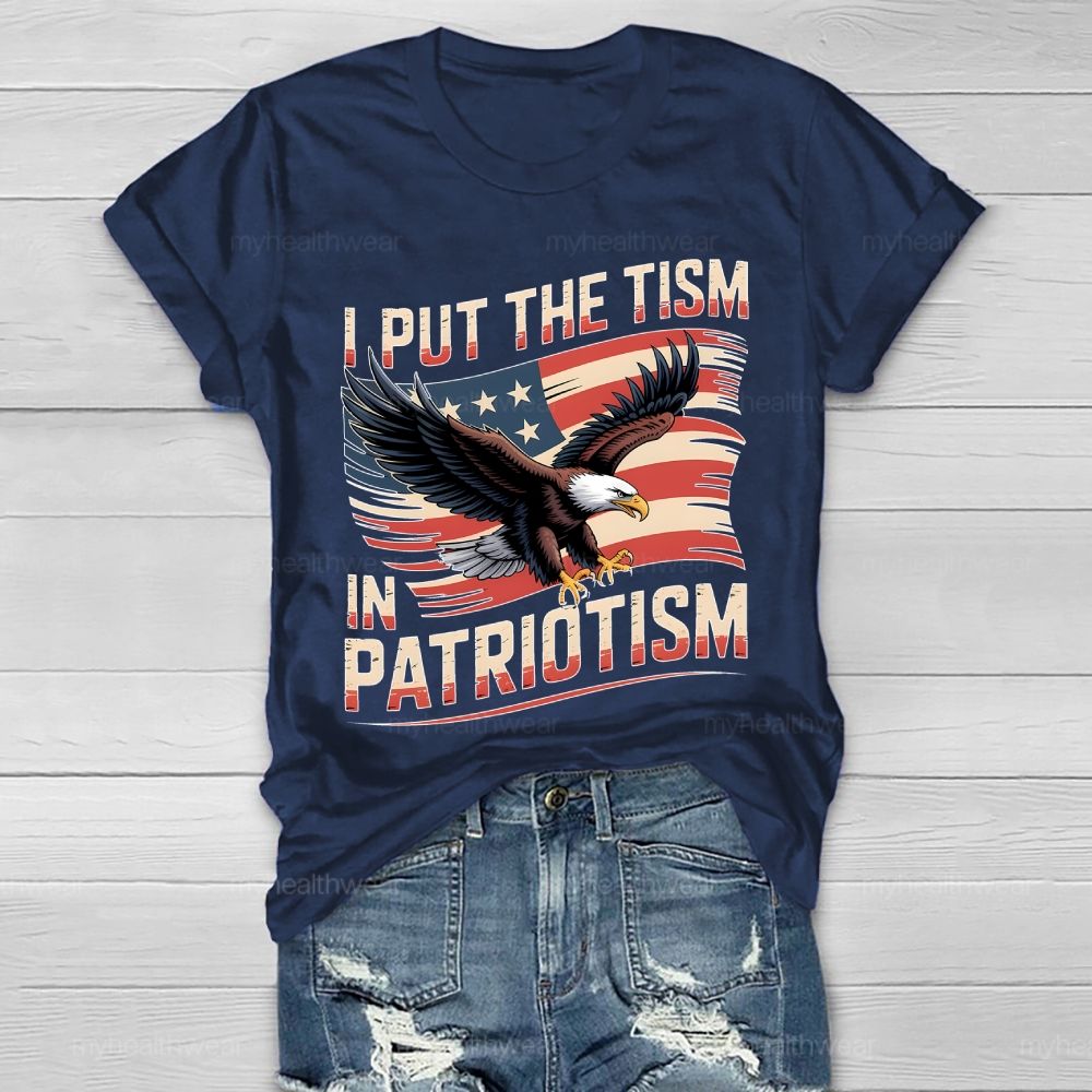 I Put The Tism In Patriotism Healthwear T-shirt