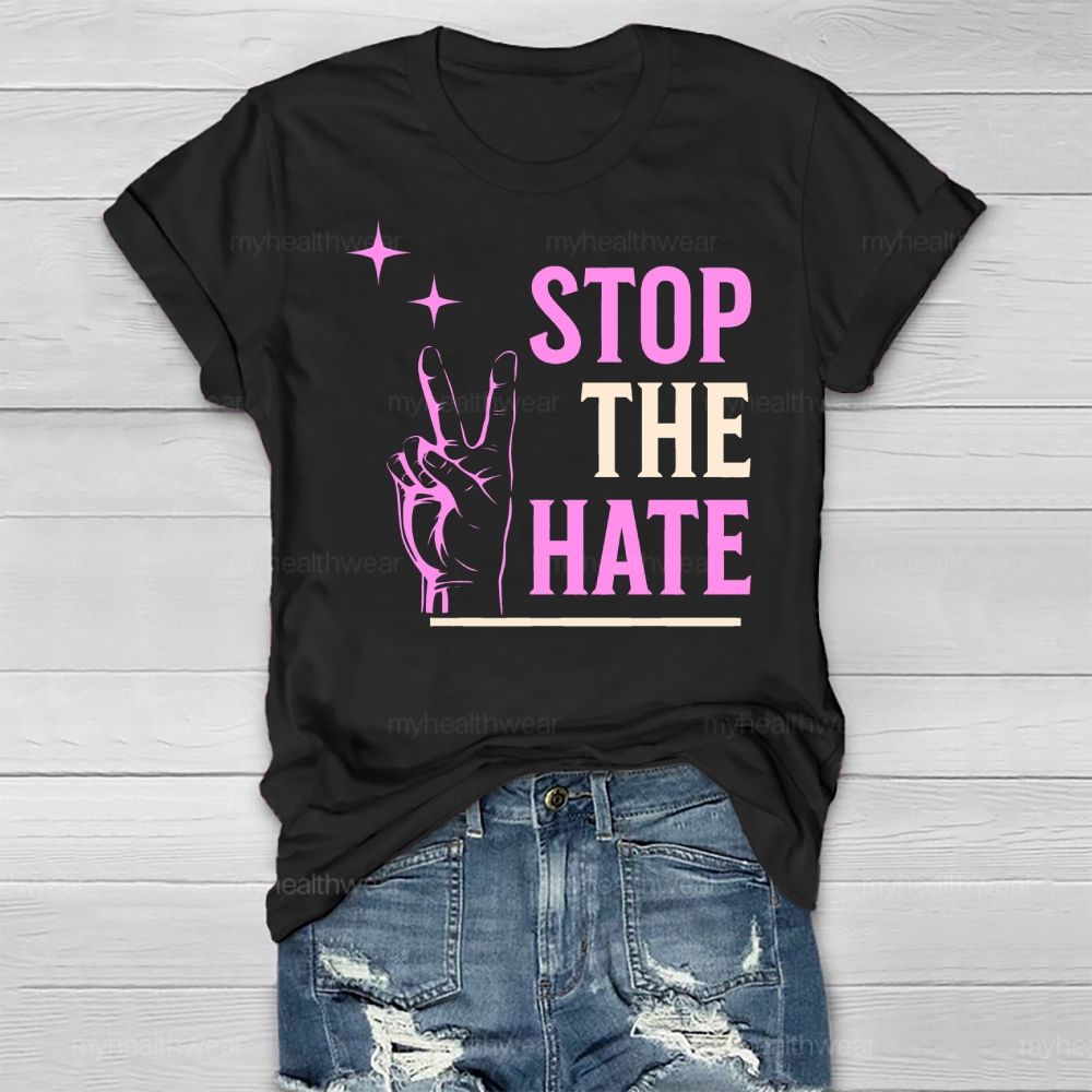 Stop The Hate Healthwear T-shirt