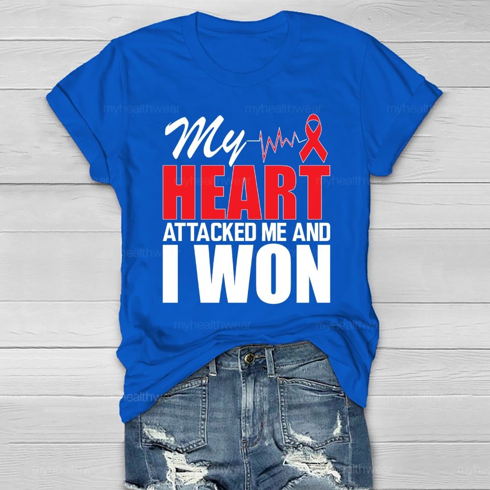 My Heart Attacked Me And I Won Healthwear T-shirt