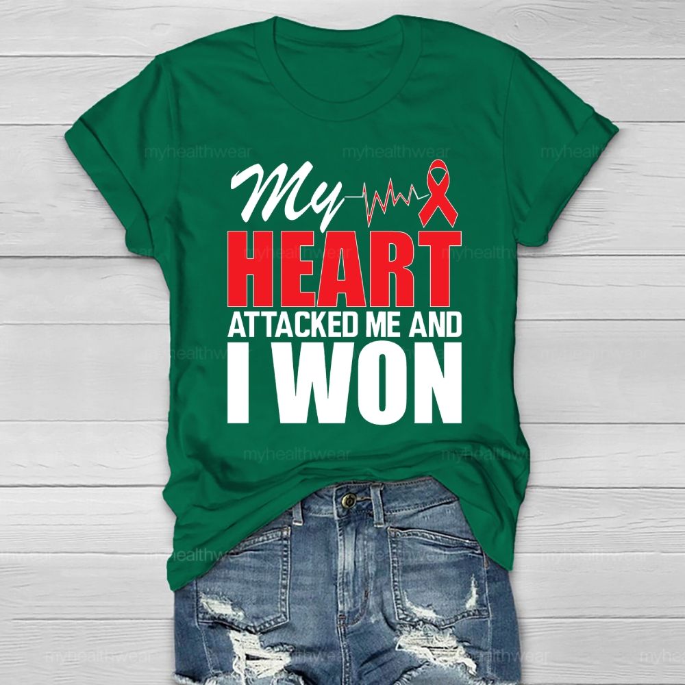 My Heart Attacked Me And I Won Healthwear T-shirt