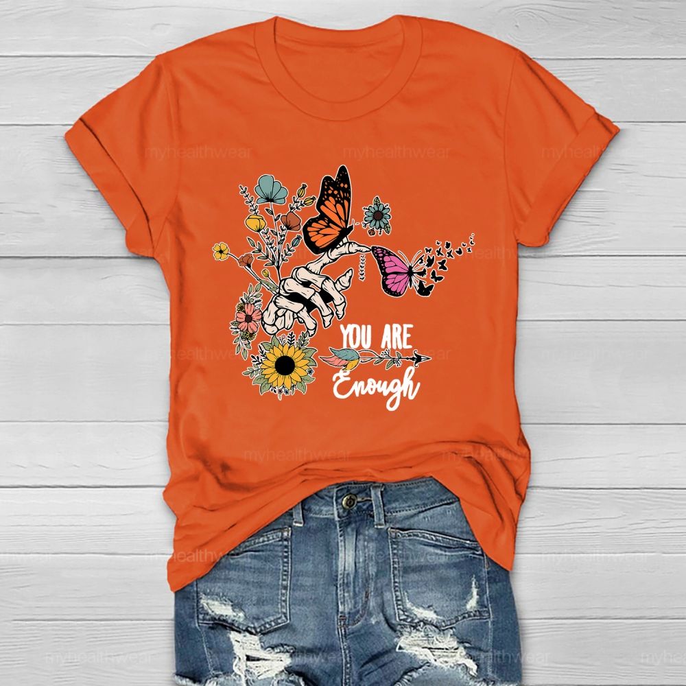 You Are Enough Butterfly Healthwear T-shirt