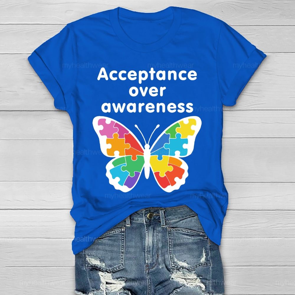 Acceptance Over Awareness Healthwear T-shirt