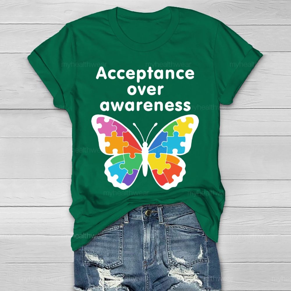 Acceptance Over Awareness Healthwear T-shirt