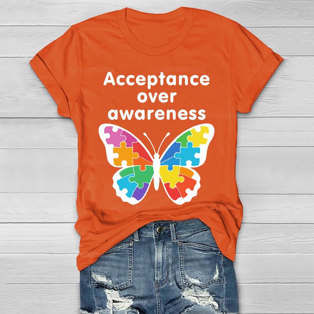 Acceptance Over Awareness Healthwear T-shirt