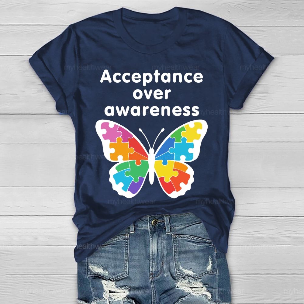 Acceptance Over Awareness Healthwear T-shirt
