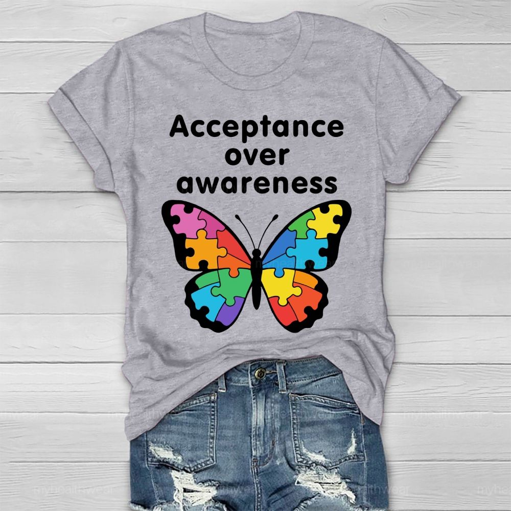 Acceptance Over Awareness Healthwear T-shirt