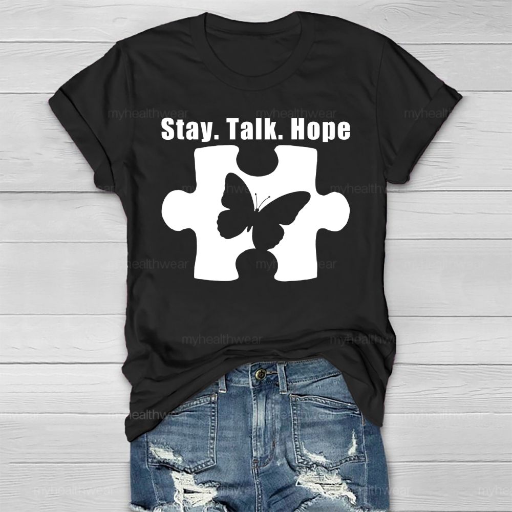 Stay Talk Hope  Healthwear T-shirt