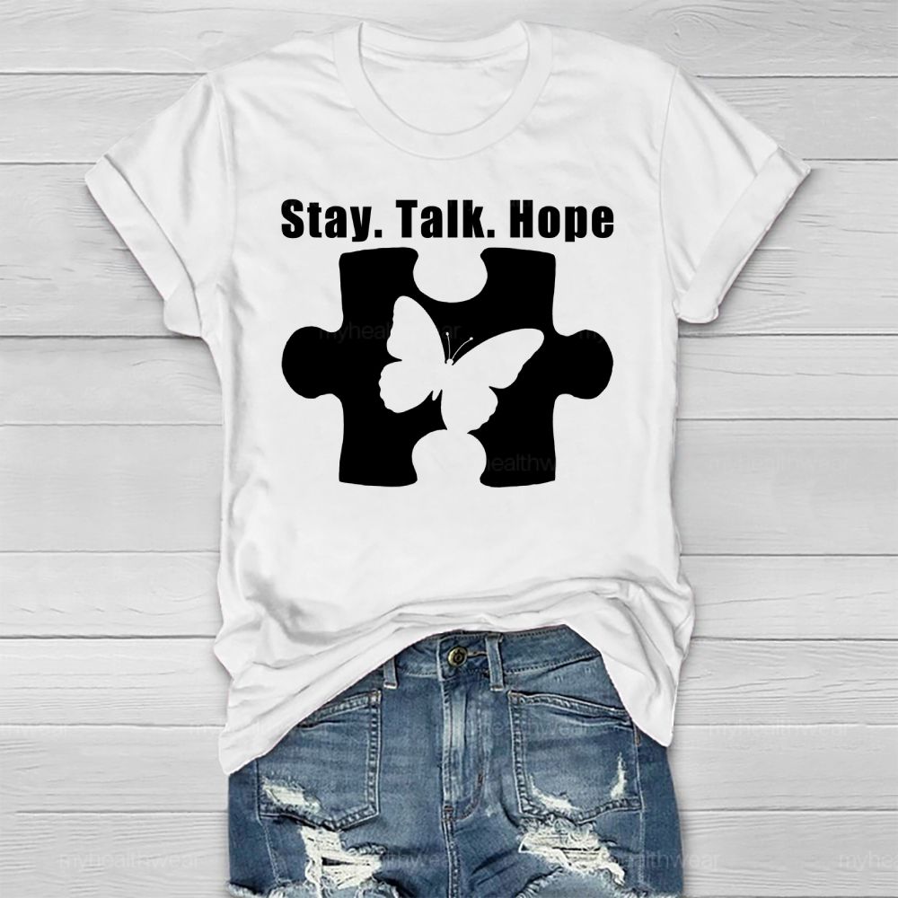 Stay Talk Hope  Healthwear T-shirt