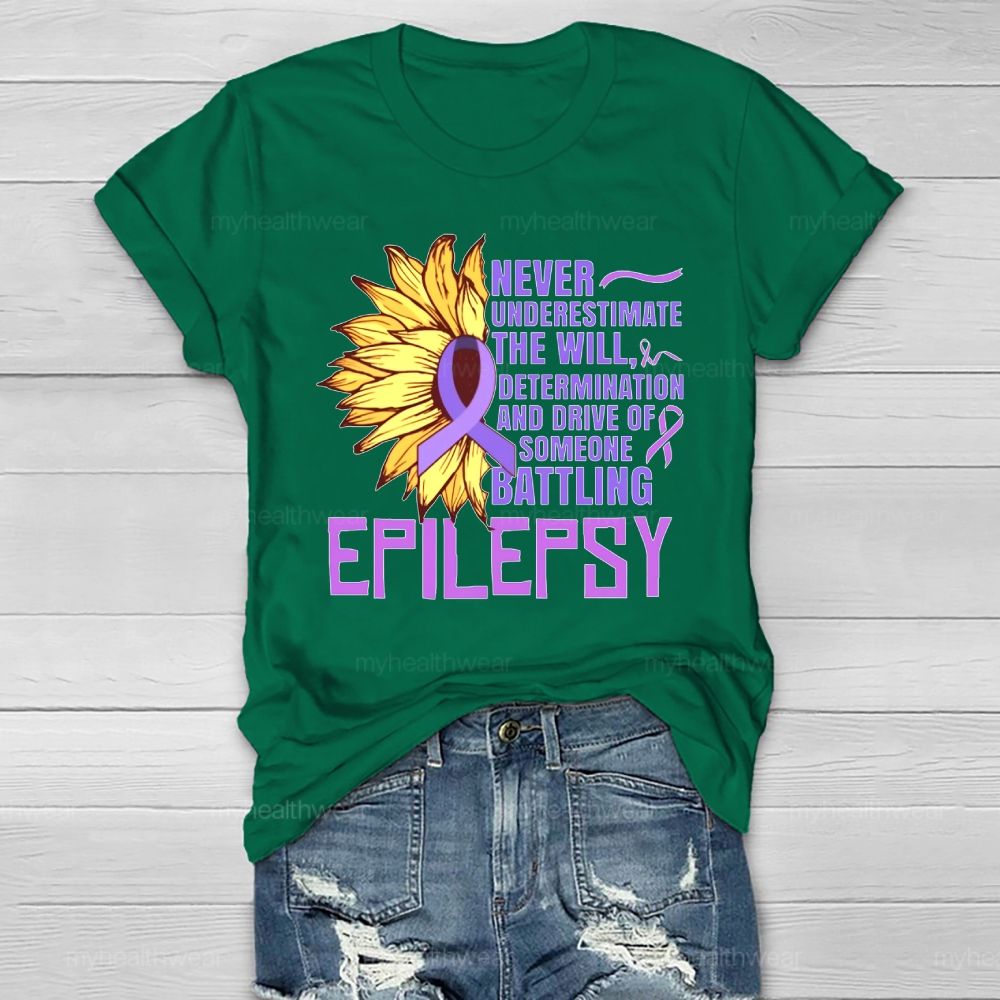 Epilepsy Awareness Never Underestimate The Will  Healthwear T-shirt