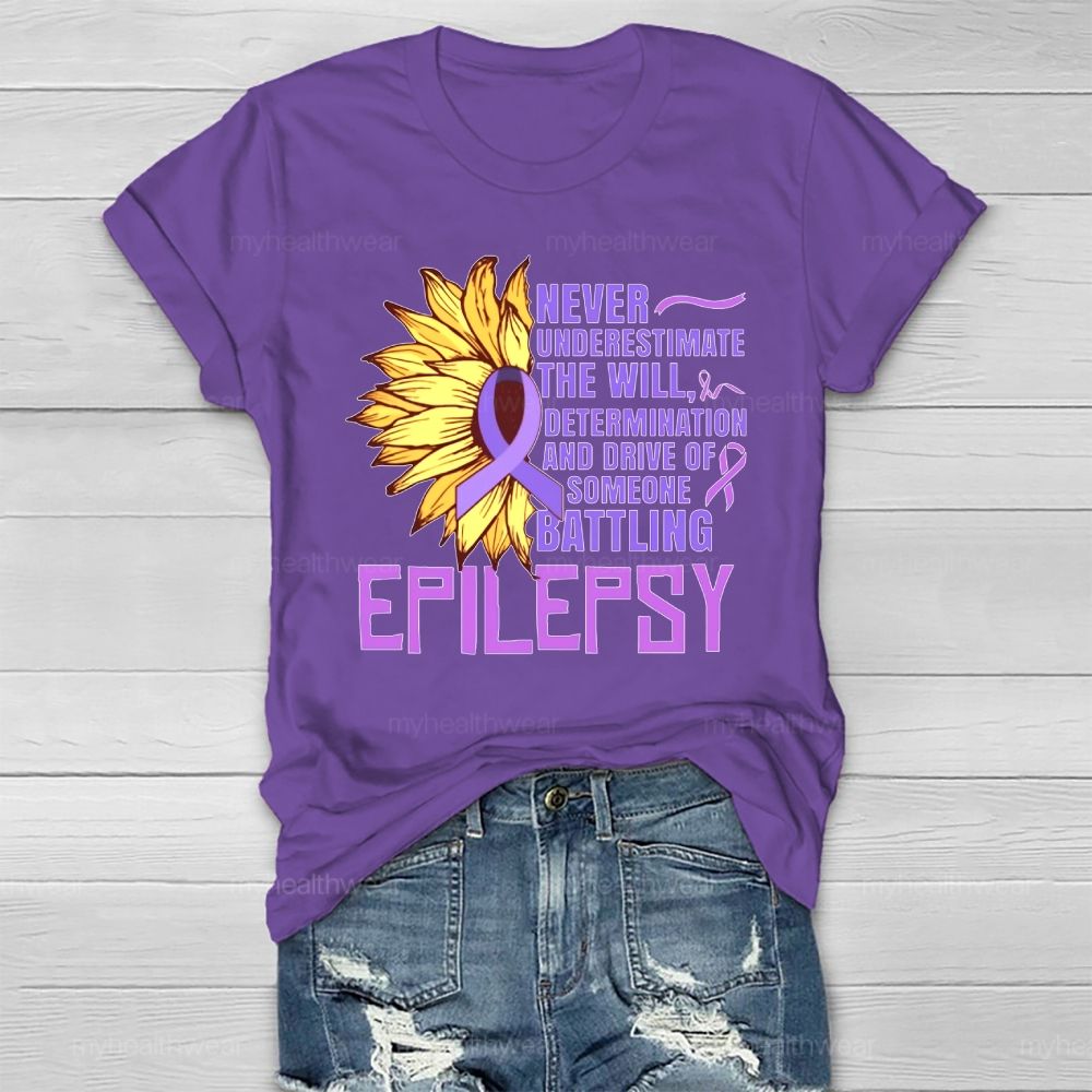 Epilepsy Awareness Never Underestimate The Will  Healthwear T-shirt