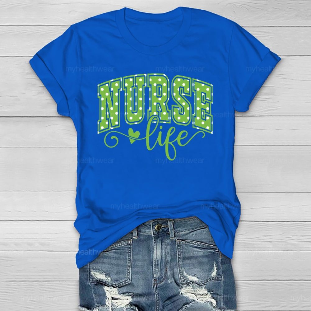 Nurse Life  Healthwear T-shirt
