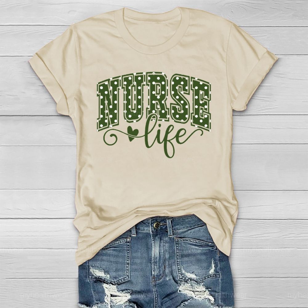 Nurse Life  Healthwear T-shirt