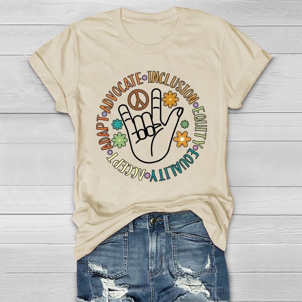 Accept Adapt Advocate Inclusion Equity Equality  Healthwear T-shirt