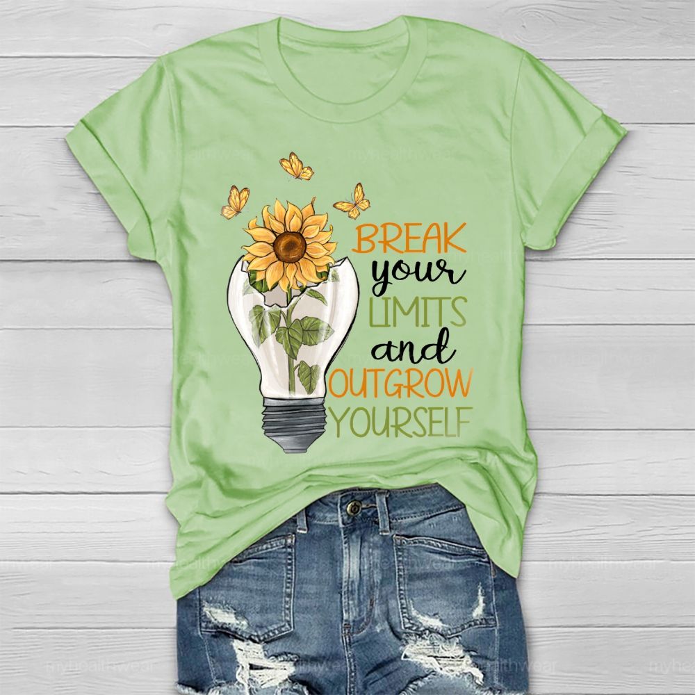 Break Your Limits And Outgrow Yourself  Healthwear T-shirt