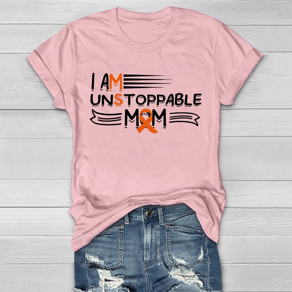 I Am Unstoppable Mom Healthwear T-shirt