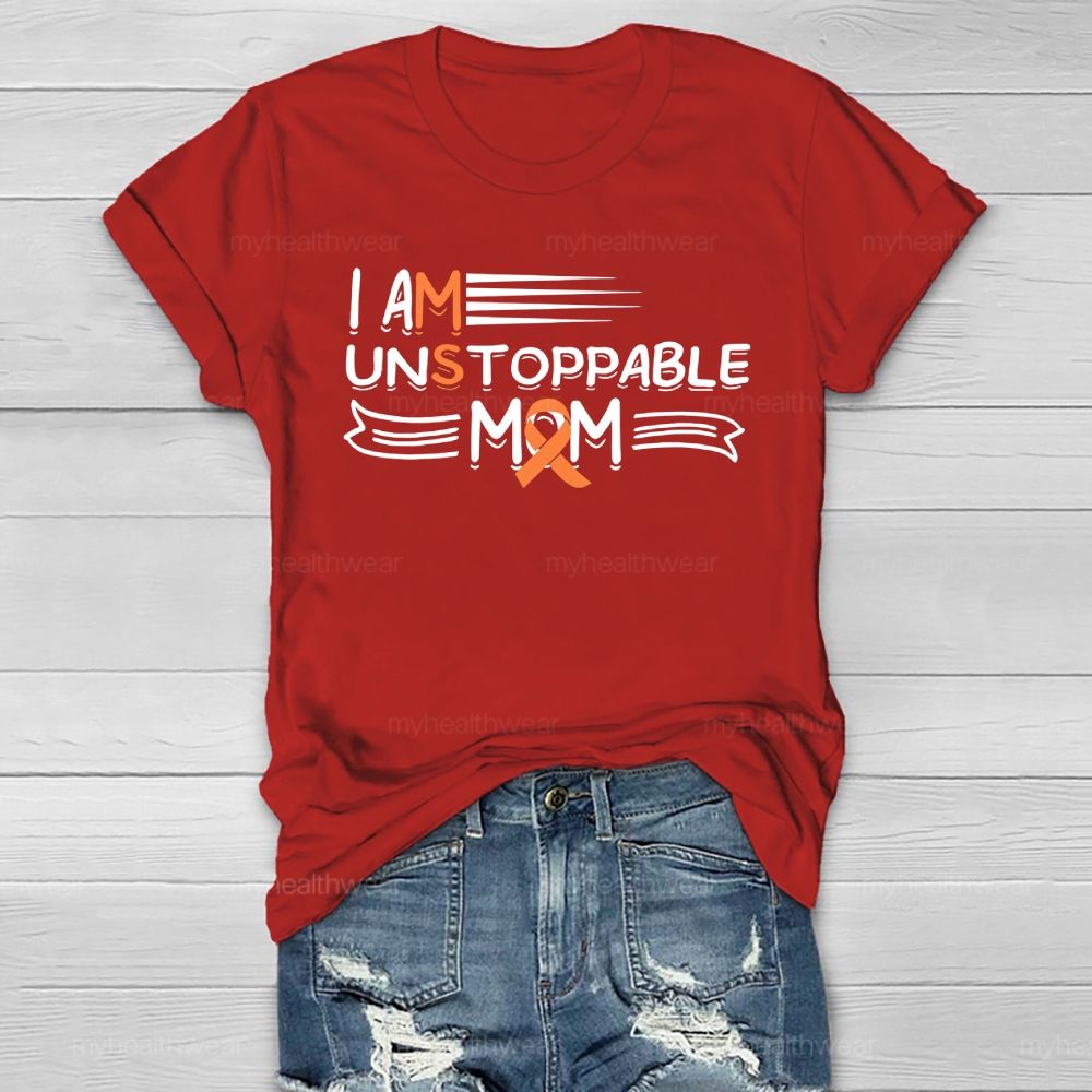 I Am Unstoppable Mom Healthwear T-shirt