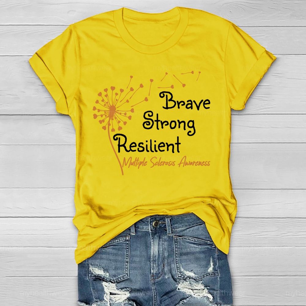 Brave Strong Resilient Multiple Sclerosis Awareness Healthwear T-shirt