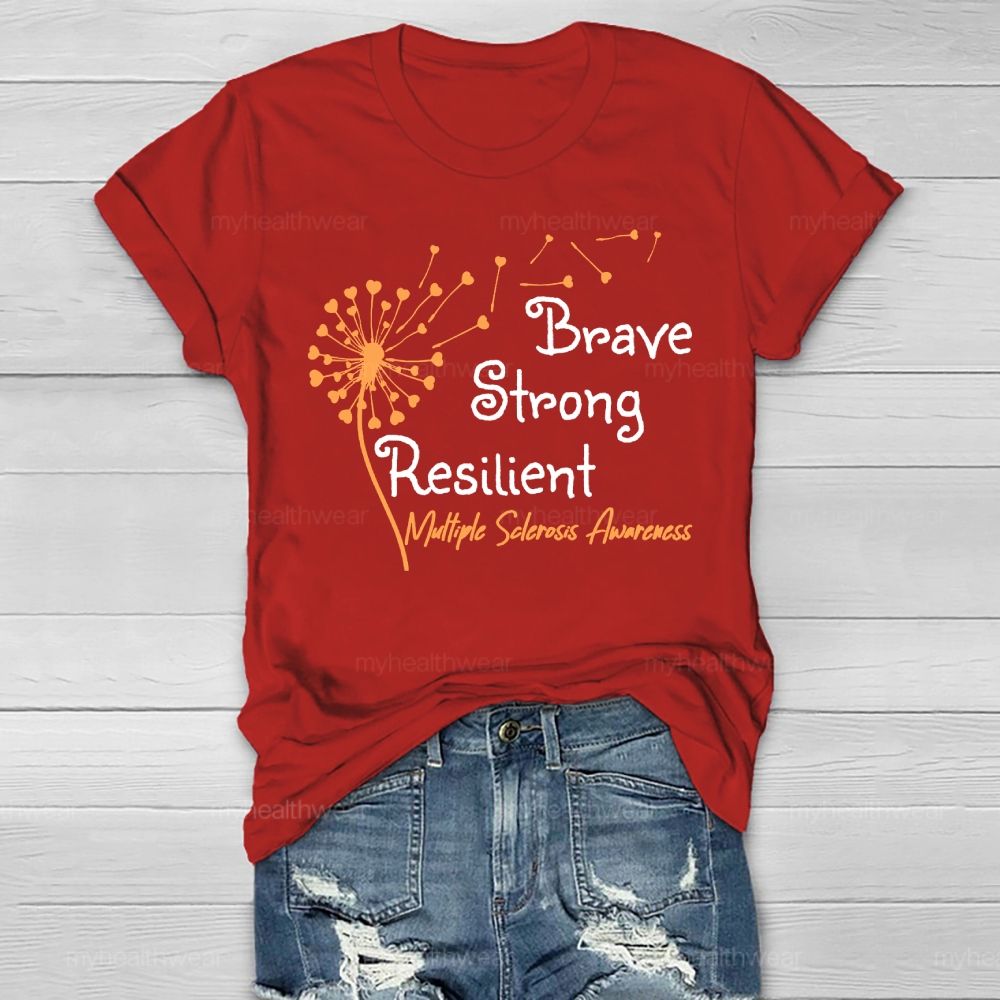 Brave Strong Resilient Multiple Sclerosis Awareness Healthwear T-shirt