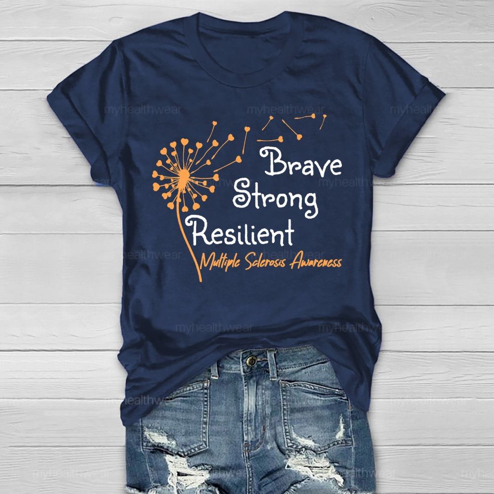 Brave Strong Resilient Multiple Sclerosis Awareness Healthwear T-shirt