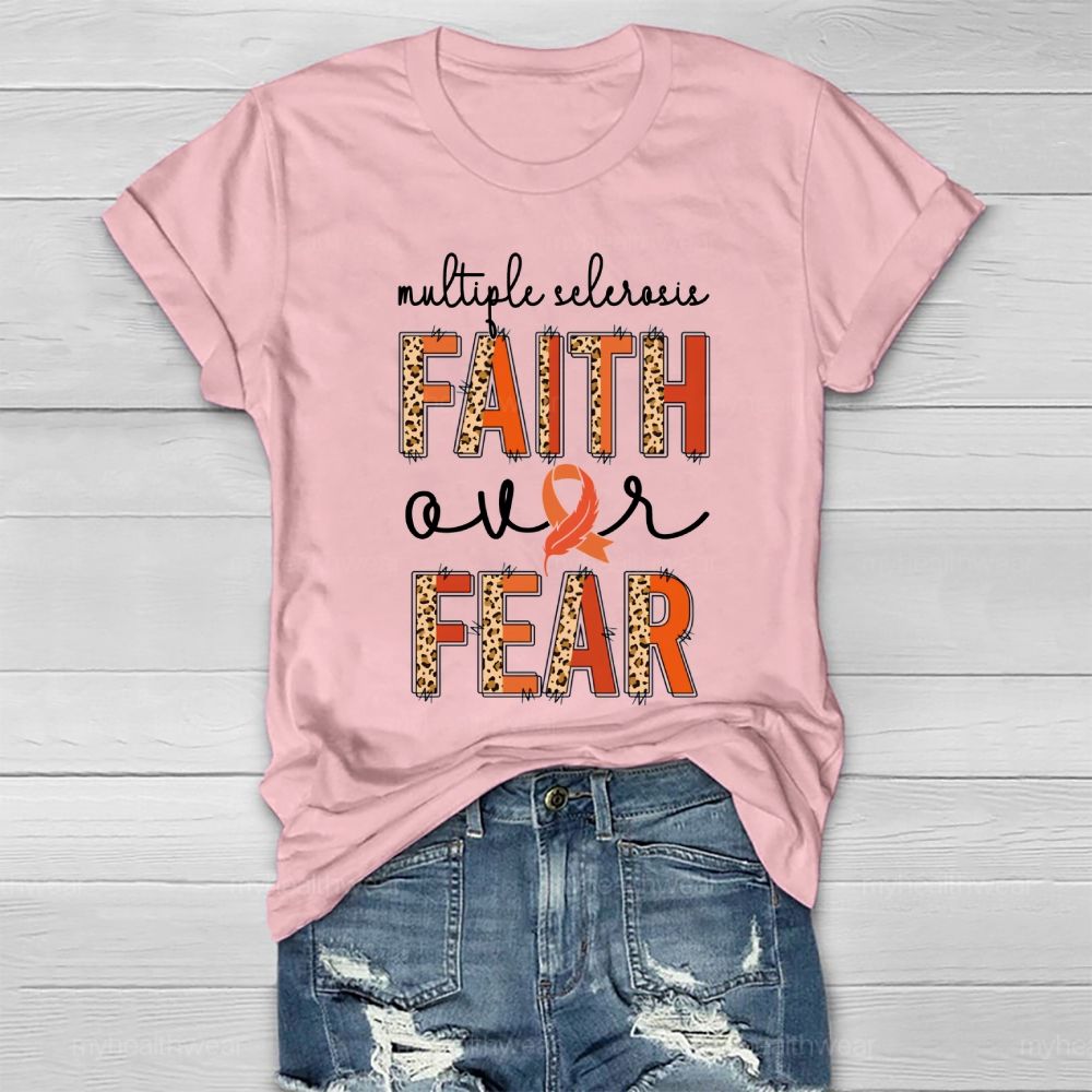 Faith Over Fear Multiple Sclerosis Awareness Healthwear T-shirt