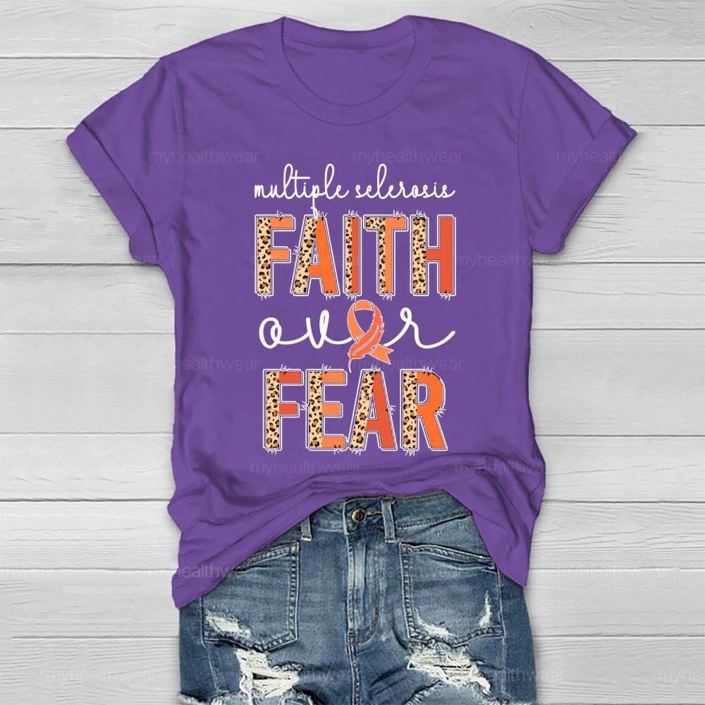 Faith Over Fear Multiple Sclerosis Awareness Healthwear T-shirt