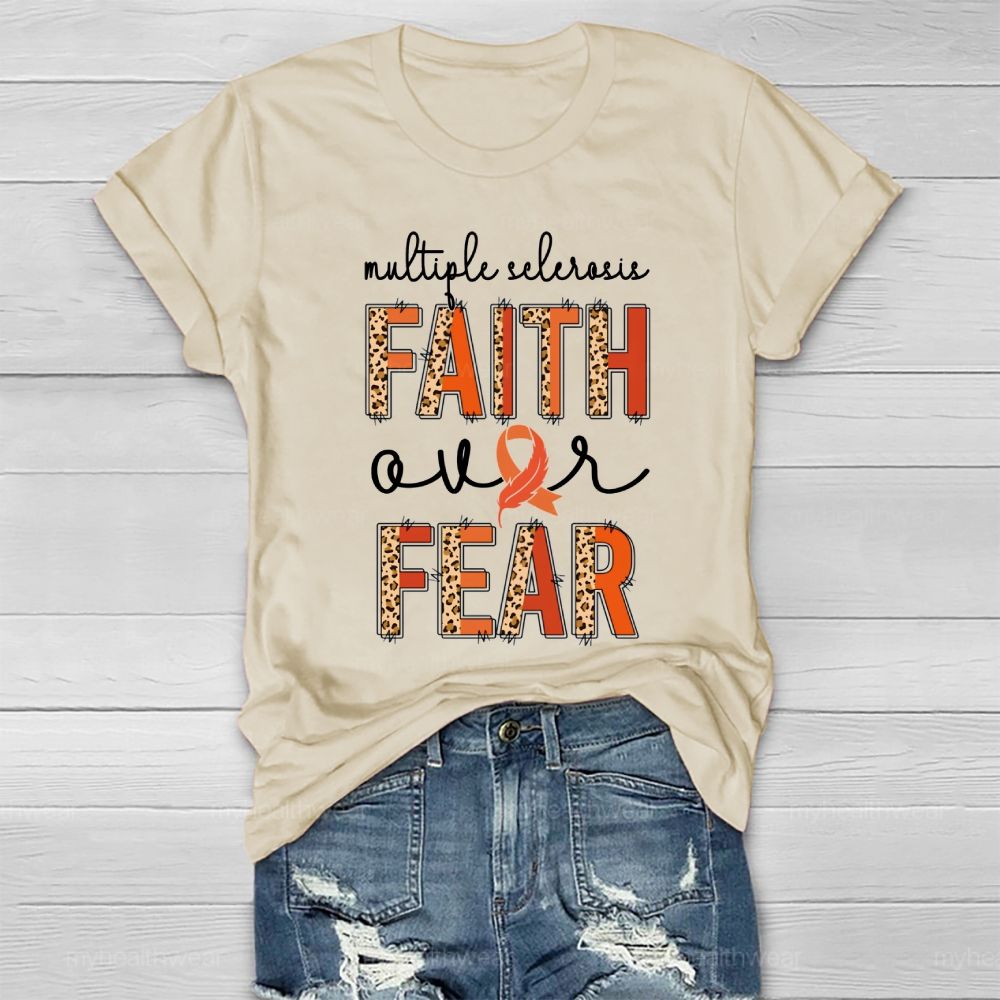 Faith Over Fear Multiple Sclerosis Awareness Healthwear T-shirt