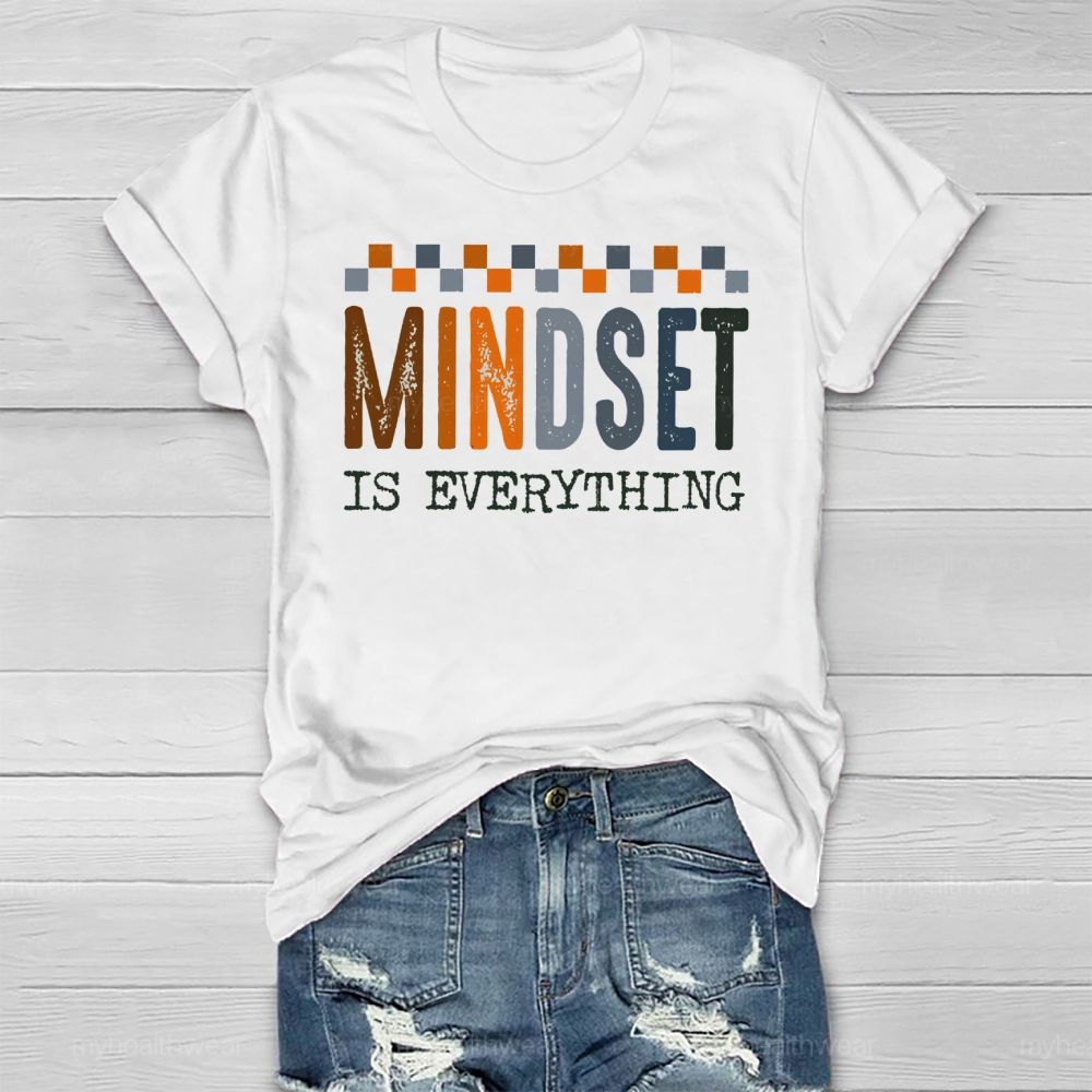 Mindset Is Everything  Healthwear T-shirt