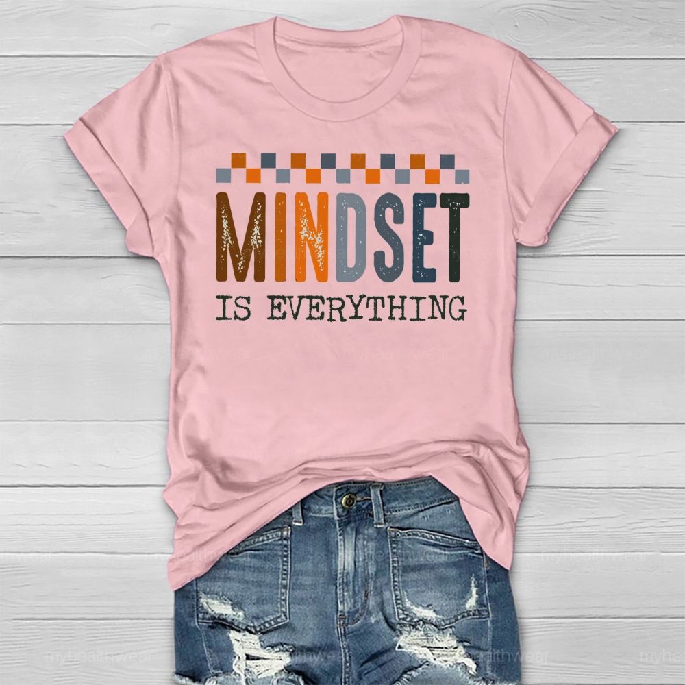 Mindset Is Everything  Healthwear T-shirt