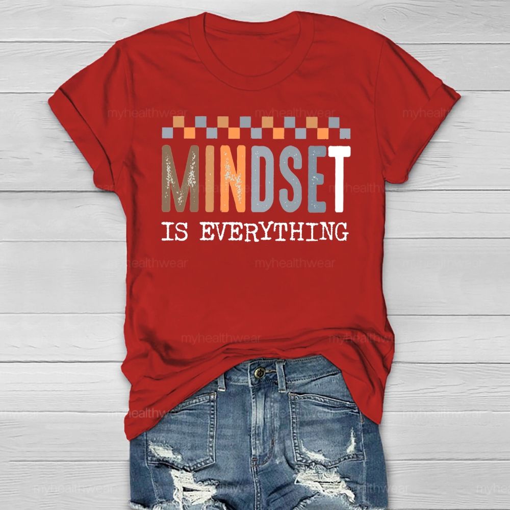 Mindset Is Everything  Healthwear T-shirt