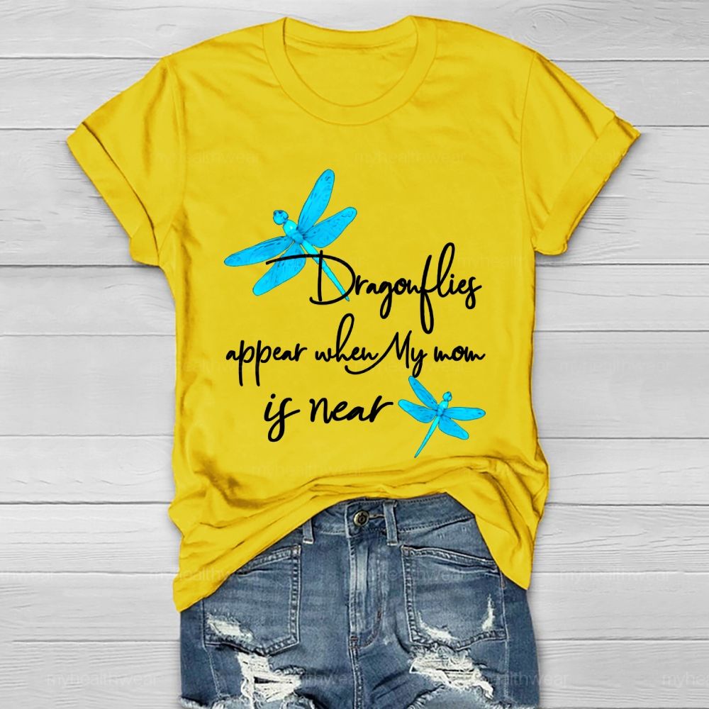 Dragonflies Appear When My Mom's Near Healthwear T-shirt