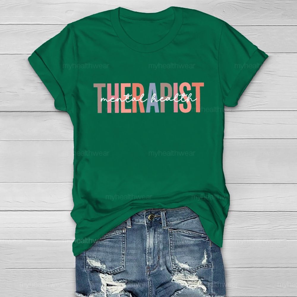 Therapist  Mental Health  Healthwear T-shirt