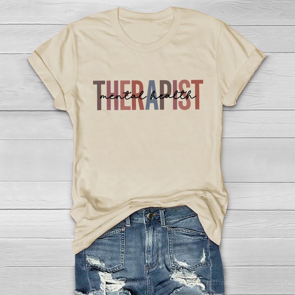 Therapist  Mental Health  Healthwear T-shirt