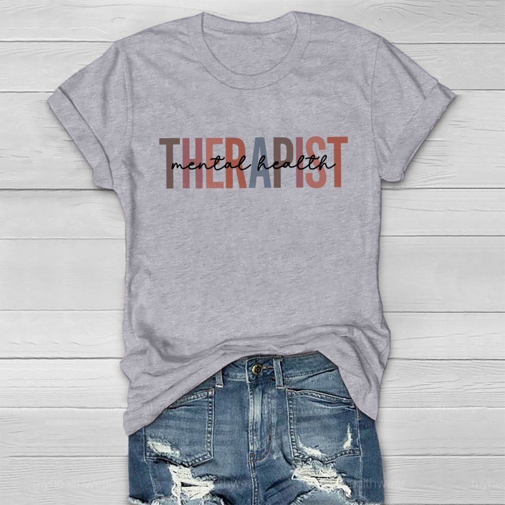 Therapist  Mental Health  Healthwear T-shirt