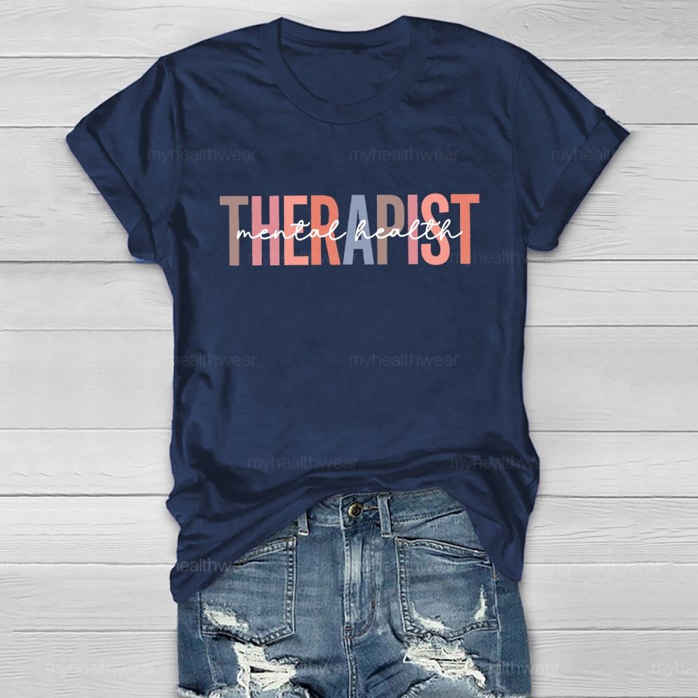 Therapist  Mental Health  Healthwear T-shirt