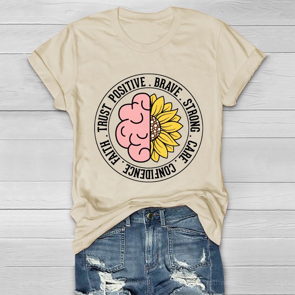 Trust Positive Brave Strong  Healthwear T-shirt