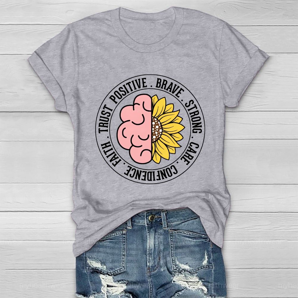 Trust Positive Brave Strong  Healthwear T-shirt