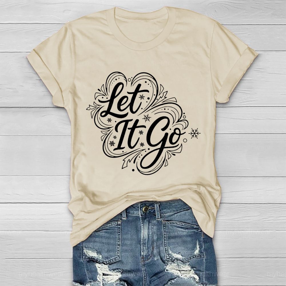 Let It Go Healthwear T-shirt