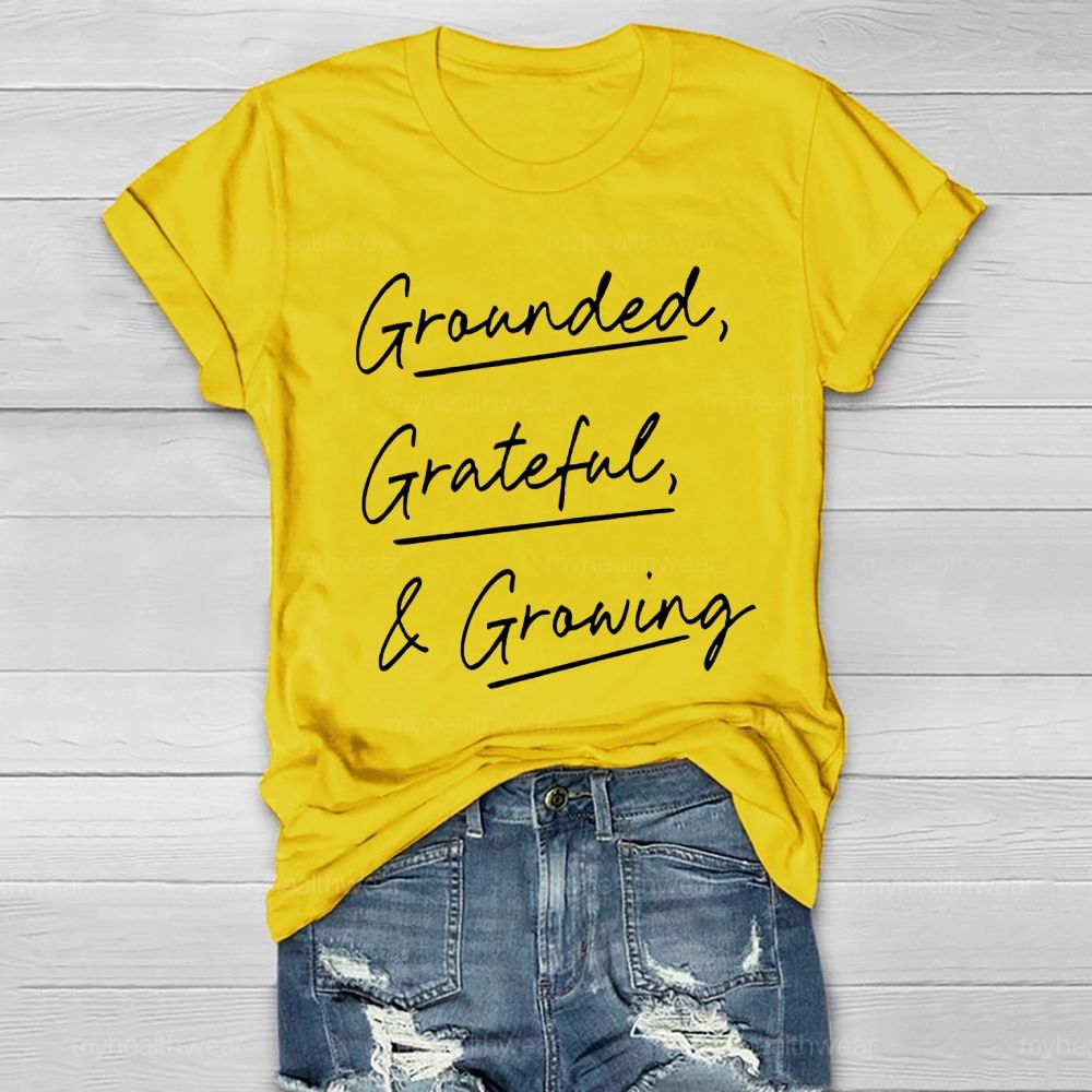 Grounded Grateful Growing Healthwear T-shirt