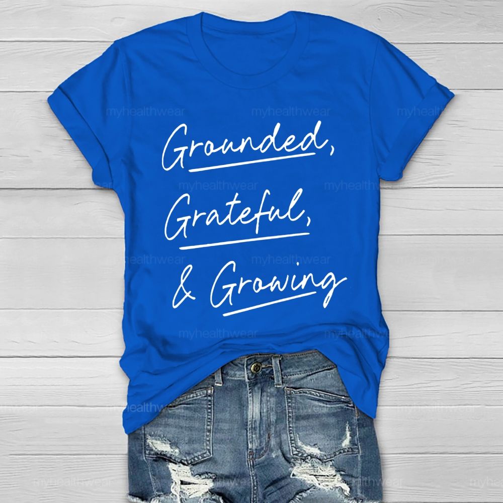 Grounded Grateful Growing Healthwear T-shirt